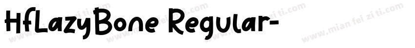 HFLazyBone Regular字体转换